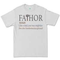 Dove Grey Fa-Thor Like Dad Just Way Mightier Premium Tee - Bettercallsaul