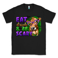 Black Eat Drink and Be Scary with Halloween Classic Tee - texasbilliewilder