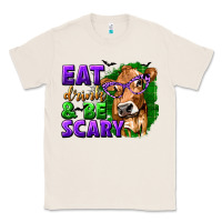 Natural Eat Drink and Be Scary with Halloween Classic Tee - texasbilliewilder
