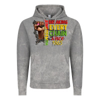 Cloud Rock juneteenth breaking every chain since 1865 woman f Vintage Hoodie - CowGirlArtShop