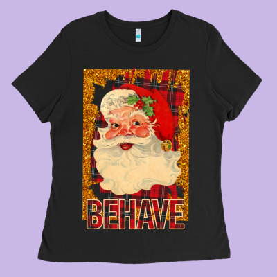 Behave Santa Ladies Tee Designed By Bettercallsaul