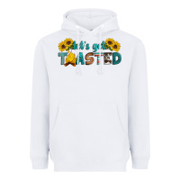 White let's get toasted Heavyweight Hoodie - Artiststas