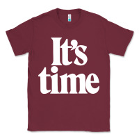 Burgundy its time Classic Tee - minhPixels