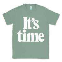 Sage its time Classic Tee - minhPixels