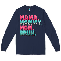 Navy Mama Mommy Mom bruh Mother's Day Long Sleeve Tee - CowGirlArtShop