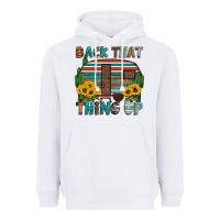 White back that thing up Heavyweight Hoodie - Artiststas