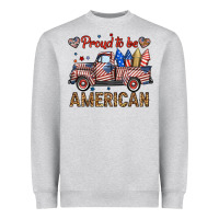 Heather Grey proud to be american truck Heavyweight Sweatshirt - BundleAndBundleShop
