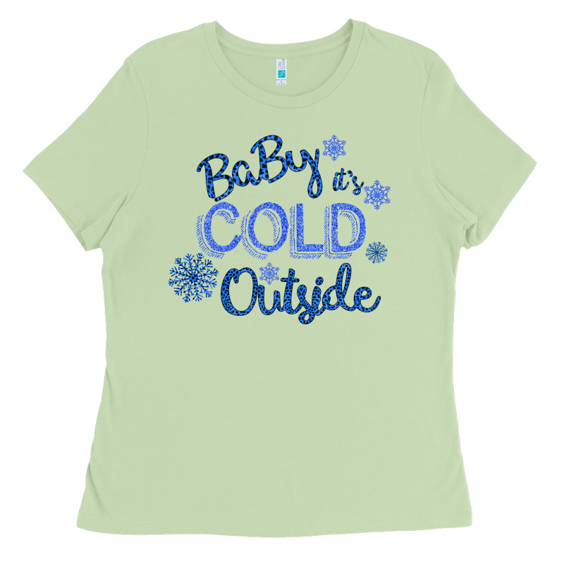 Baby It S Cold Outside Ladies Tee by Bettercallsaul | Teevron