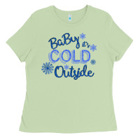 Matcha Baby It s Cold Outside Ladies Tee - Bettercallsaul