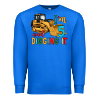 True Royal i'm 5 and digging it Premium Sweatshirt - Artiststas