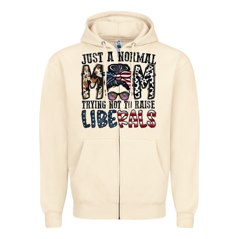 Just A Regular Mom Trying Not To Raise Liberals Zipper Hoodie by CowhideDigitalArt | Teevron