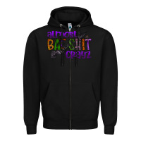 Black almost bat shit crayz Zipper Hoodie - SublimationCraftShop