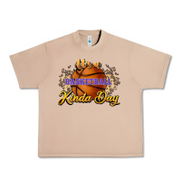 Burro It's a Basketball kinda day Urban Heavy Tee - HowdyJamesFarm
