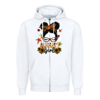 White august girl Zipper Hoodie - SublimationCraftShop