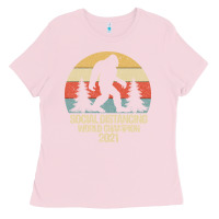 Bubblegum Pink Bigfoot Social Distancing World Champion Ladies Tee - Bettercallsaul