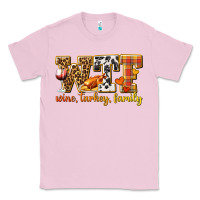 Bubblegum Pink WTF Wine Turkey Family Classic Tee - texasbilliewilder