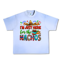 Grape Ice I'm just here for the nachos Urban Heavy Tee - RanaPortraitStore