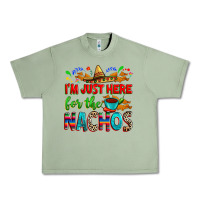 Oil Green I'm just here for the nachos Urban Heavy Tee - RanaPortraitStore