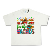 Pistachio I'm just here for the nachos Urban Heavy Tee - RanaPortraitStore