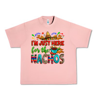 Salmon I'm just here for the nachos Urban Heavy Tee - RanaPortraitStore