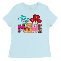 Baby Blue valentine's day be mine tedybear Ladies Tee - RanaPortraitStore