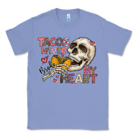 Colony Blue Tacos Never Broke My Heart Classic Tee - CowhideDigitalArt