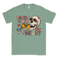 Sage Tacos Never Broke My Heart Classic Tee - CowhideDigitalArt