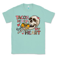 Seafoam Tacos Never Broke My Heart Classic Tee - CowhideDigitalArt