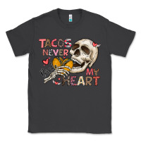 Smoke Tacos Never Broke My Heart Classic Tee - CowhideDigitalArt