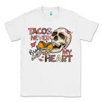 White Tacos Never Broke My Heart Classic Tee - CowhideDigitalArt