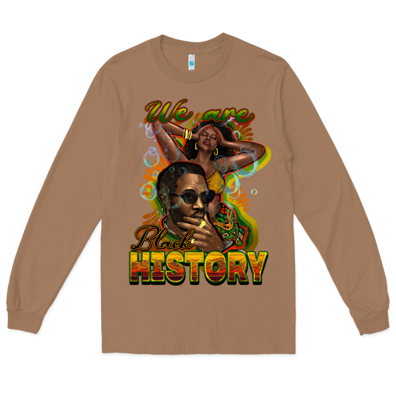 We Are Black History Long Sleeve Tee by HowdyJamesFarm | Teevron