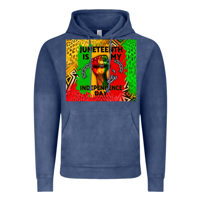 Juneteenth Is My Independence Day Vintage Hoodie by CowGirlArtShop | Teevron