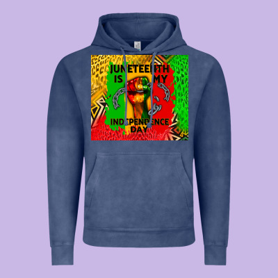 Juneteenth Is My Independence Day Vintage Hoodie Designed By Cowgirlartshop