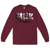 Burgundy Milk Maker Mother's Day Long Sleeve Tee - CowGirlArtShop