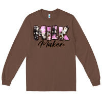 Chestnut Milk Maker Mother's Day Long Sleeve Tee - CowGirlArtShop