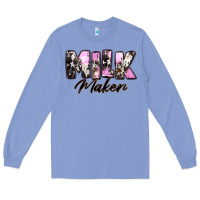 Colony Blue Milk Maker Mother's Day Long Sleeve Tee - CowGirlArtShop