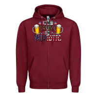Burgundy I'm Not Drunk I'm Patriotic Zipper Hoodie - CowhideDigitalArt
