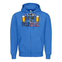 True Royal I'm Not Drunk I'm Patriotic Zipper Hoodie - CowhideDigitalArt