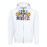 White I'm Not Drunk I'm Patriotic Zipper Hoodie - CowhideDigitalArt