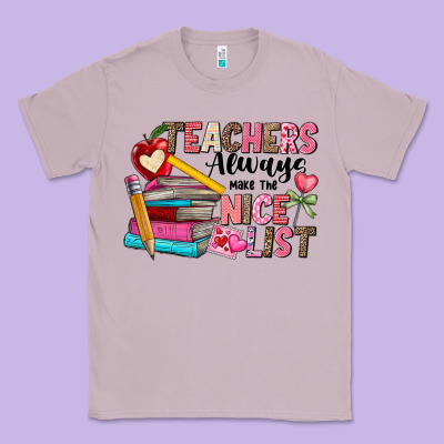 Teachers Always Make The Nice List Classic Tee Designed By Cowhidedigitalart