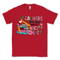 Red Teachers Always Make The Nice List Classic Tee - CowhideDigitalArt