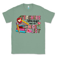 Sage Teachers Always Make The Nice List Classic Tee - CowhideDigitalArt