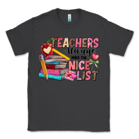 Smoke Teachers Always Make The Nice List Classic Tee - CowhideDigitalArt
