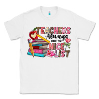 White Teachers Always Make The Nice List Classic Tee - CowhideDigitalArt