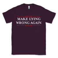 Plum Make Lying Wrong Again   Gift Resist Racism AntiTrump Classic Tee - minhPixels