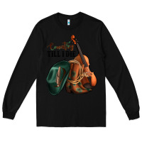 Black country till i die Long Sleeve Tee - Jasminsmagicworld