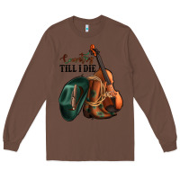 Chestnut country till i die Long Sleeve Tee - Jasminsmagicworld