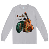 Moon Dust country till i die Long Sleeve Tee - Jasminsmagicworld