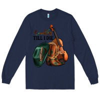 Navy country till i die Long Sleeve Tee - Jasminsmagicworld