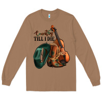 Toasted Coconut country till i die Long Sleeve Tee - Jasminsmagicworld